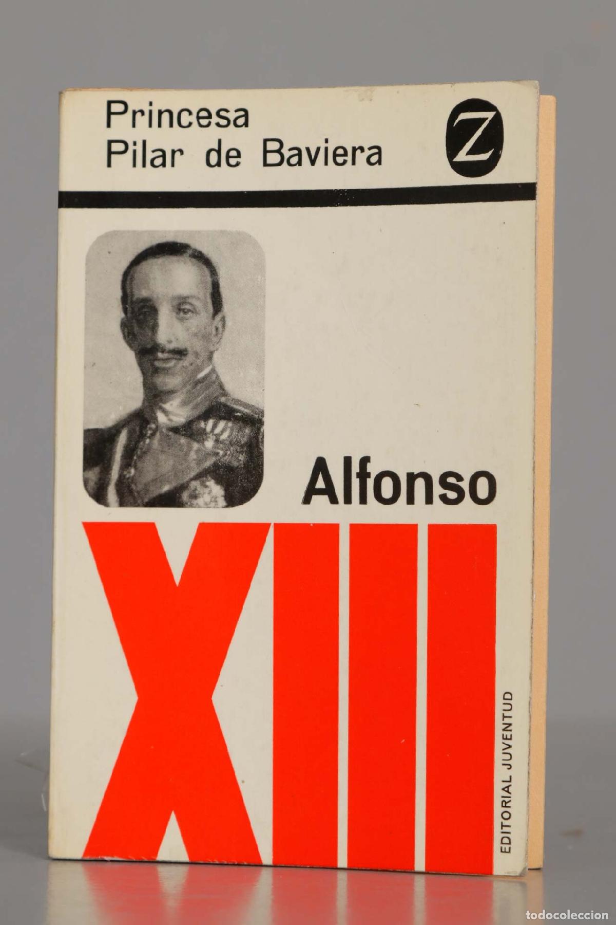 Libros de segunda mano: ALFONSO XIII. DE BAVIERA - Foto 1