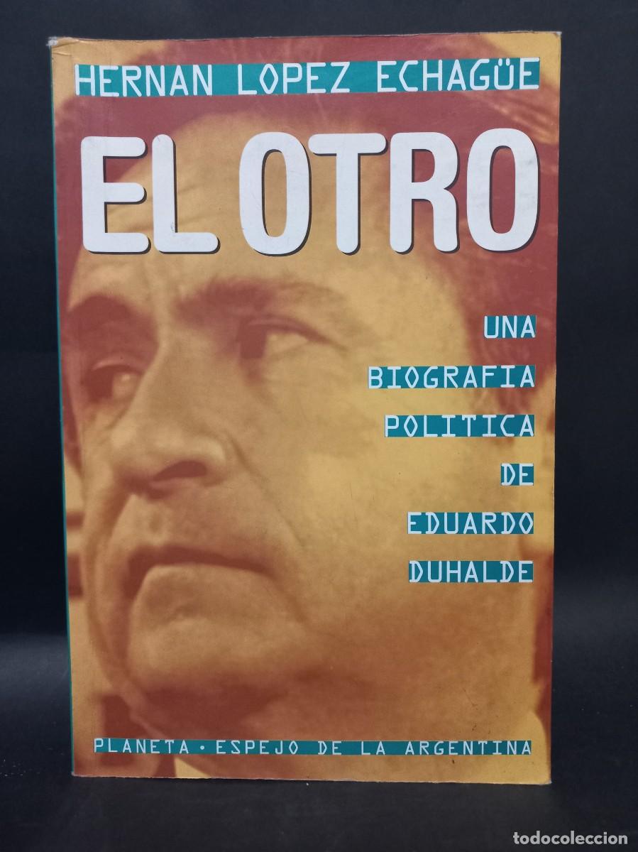 Libros de segunda mano: HERNAN LOPEZ ECHAG&Uuml;E - EL OTRO - 1996 - Foto 1