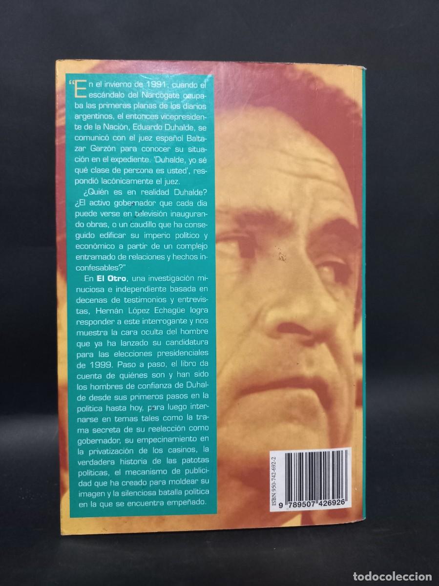 Libros de segunda mano: HERNAN LOPEZ ECHAG&Uuml;E - EL OTRO - 1996 - Foto 3