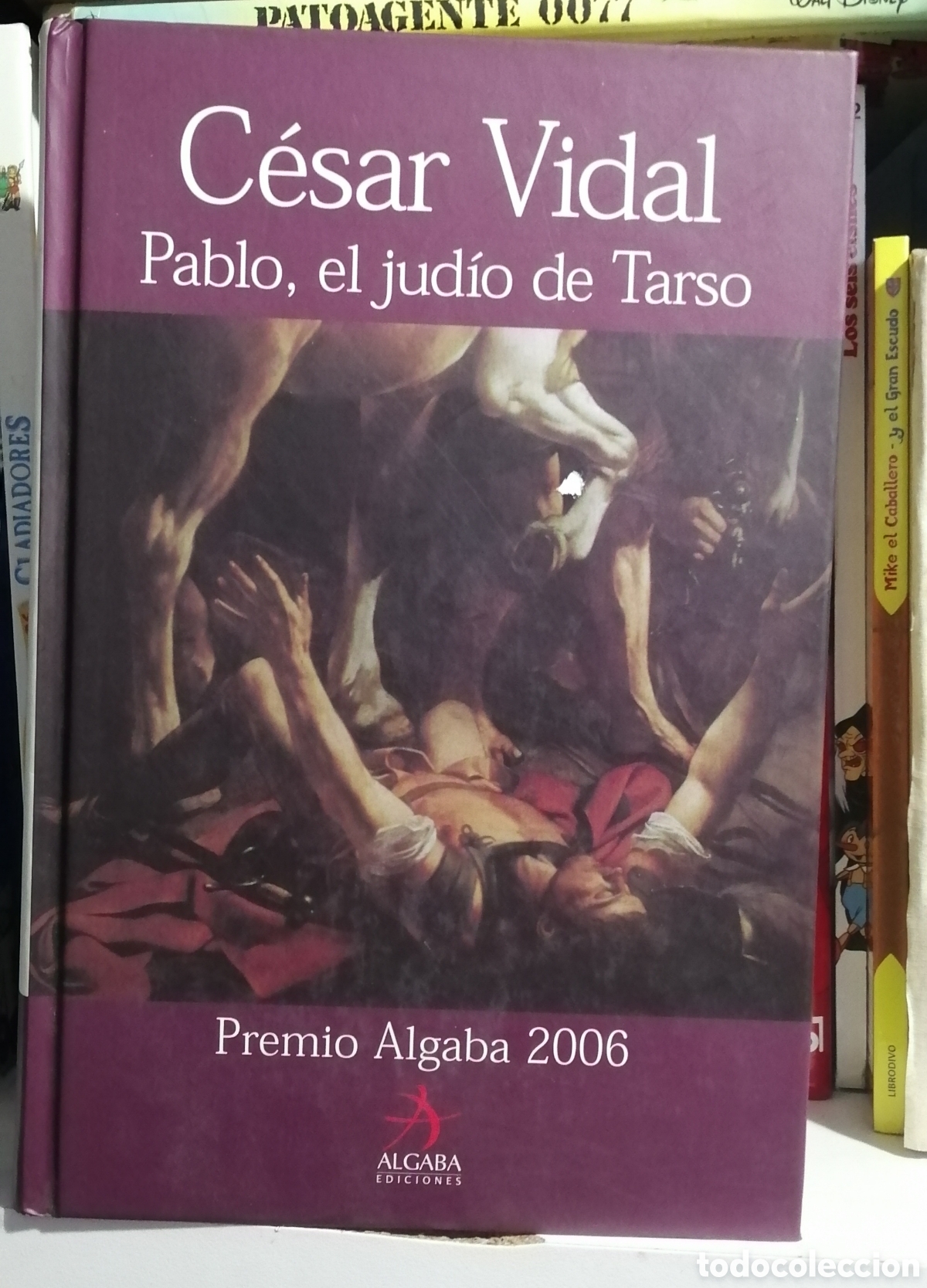 Libros de segunda mano: Pablo el jud&iacute;o de Tarso Cesar Vidal. Algaba Ediciones - Foto 1