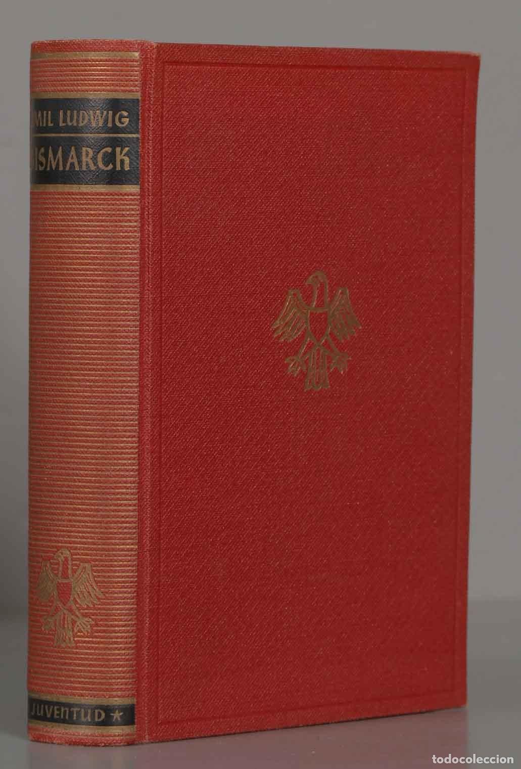 Libros de segunda mano: Bismarck. Ludwig. 1951 - Foto 1