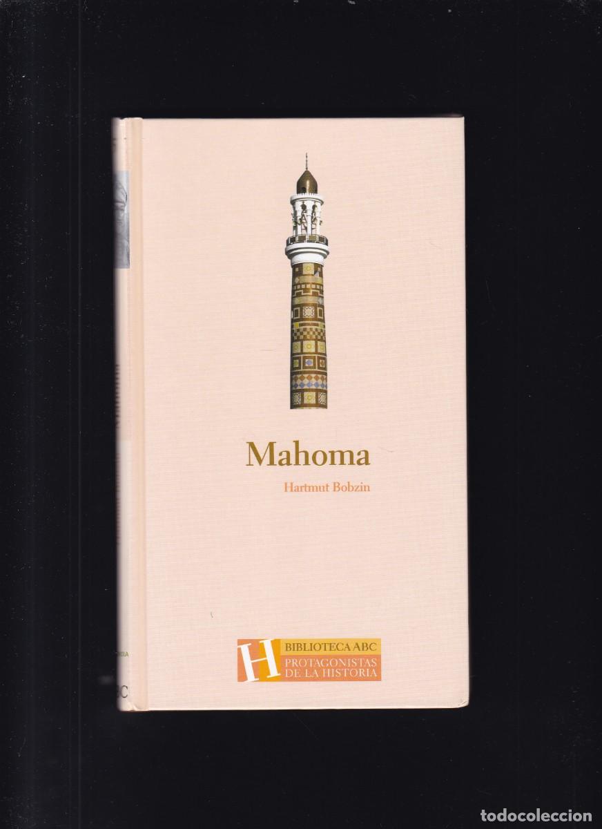 Libros de segunda mano: MAHOMA - BIBLIOTECA ABC & EDICIONESFOLIO 2004 - H. BOBZIN - Foto 1