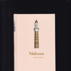 Libros de segunda mano: MAHOMA - BIBLIOTECA ABC & EDICIONESFOLIO 2004 - H. BOBZIN
