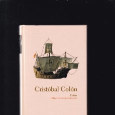 Libros de segunda mano: CRISTOBAL COLÓN - BIBLIOTECA ABC & EDICIONESFOLIO 2004 - F. F. ARMESTO