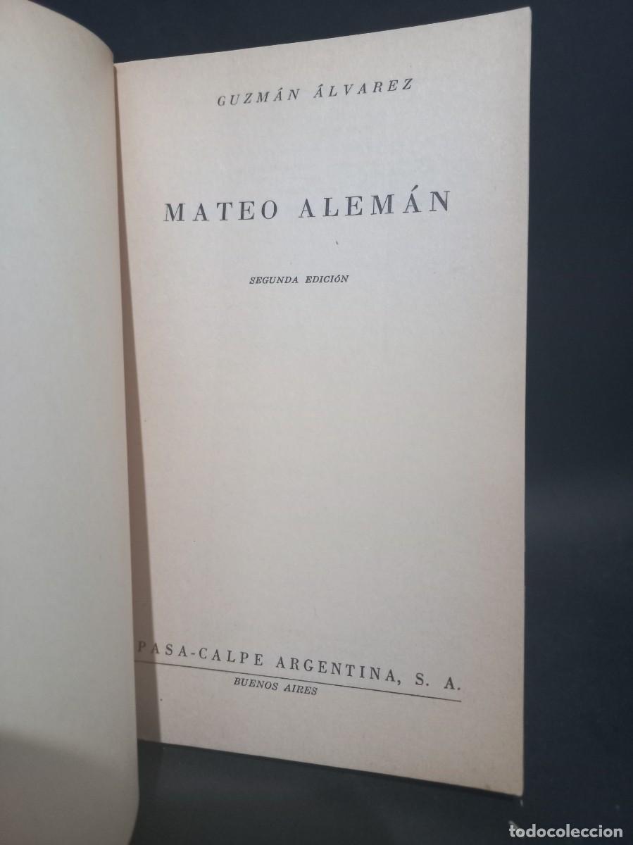 Libros de segunda mano: GUZMAN ALVAREZ - MATEO ALEMAN - 1945 - Foto 2