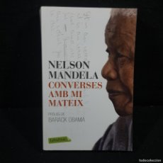 Libros de segunda mano: NELSON MANDELA - CONVERSES AMB MI MATEIX - BARACK OBAMA / CAA 195