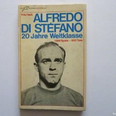 Libros de segunda mano: ALFREDO DI STEFANO 20 JAHRE WELTKLASSE FRITZ HACK 1969 EN ALEMAN