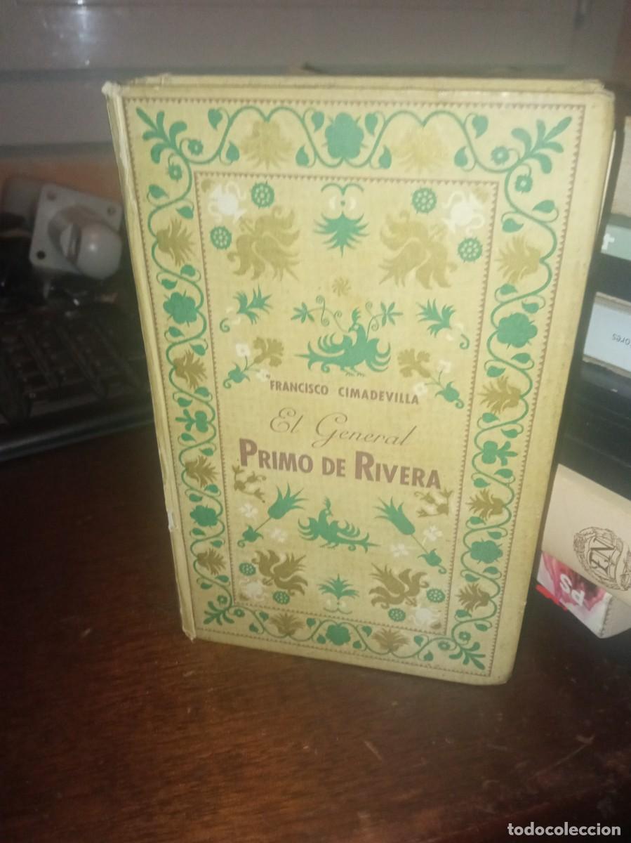 Libros de segunda mano: Francisco Cimadevilla el general Primo de Rivera. 1943 - Foto 1
