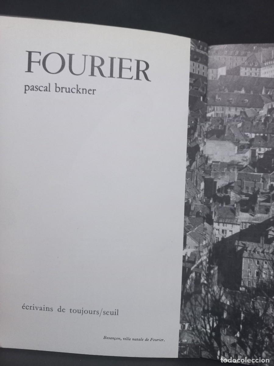 Libros de segunda mano: PASCAL BRUCKNER - FOURIER - 1975 - Foto 2