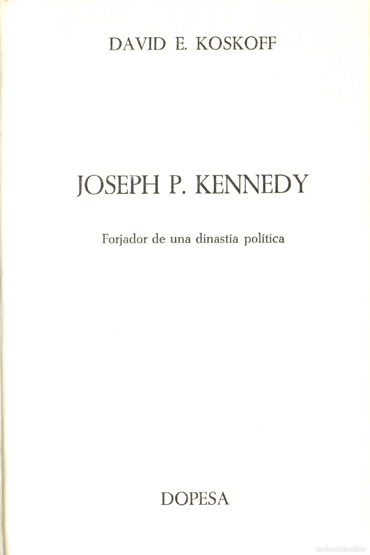 Libros de segunda mano: Joseph P. Kennedy - E. Koskoff, David - Foto 1