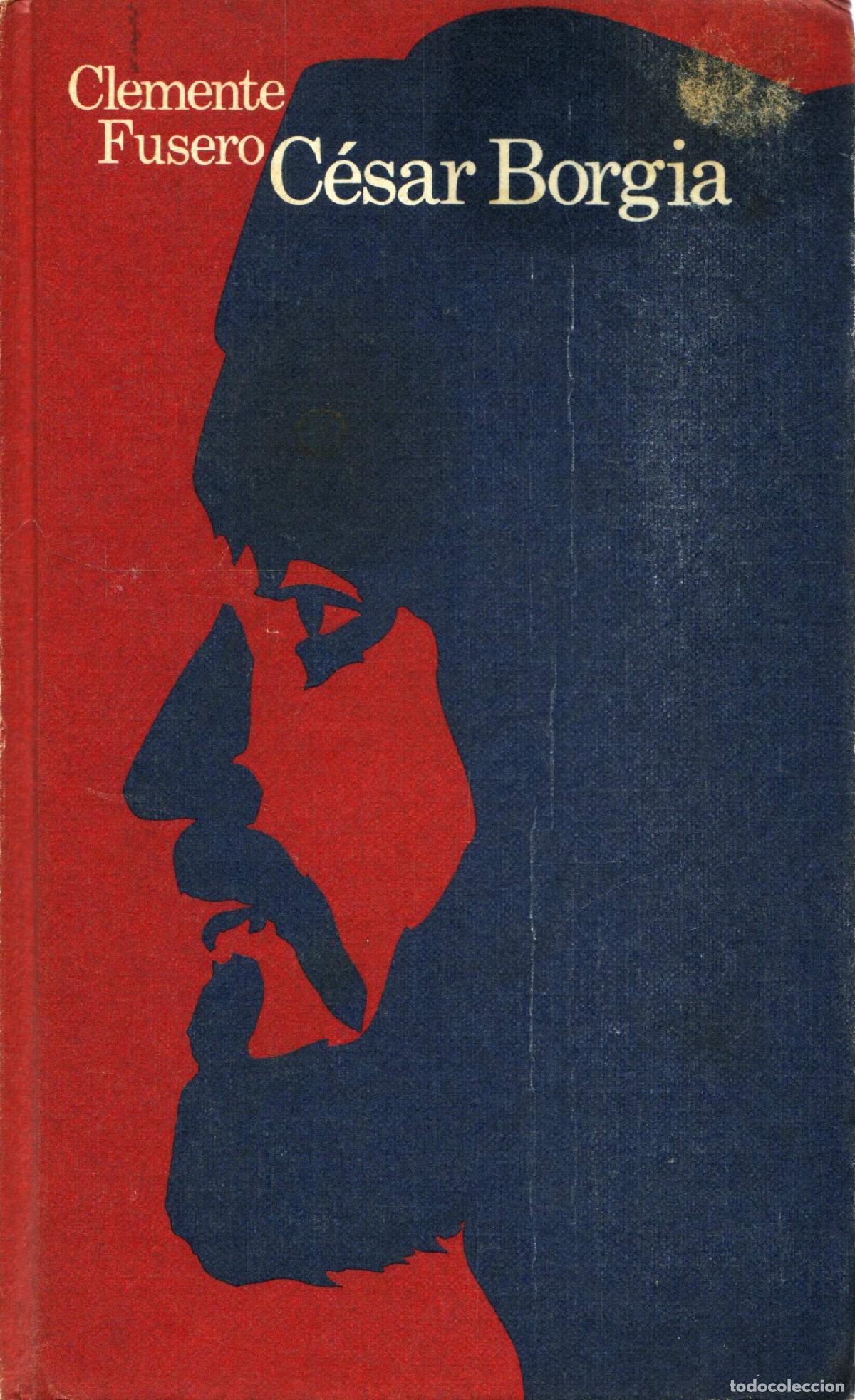 Libros de segunda mano: Cesar Borgia - Fusero, Clemente - Foto 1