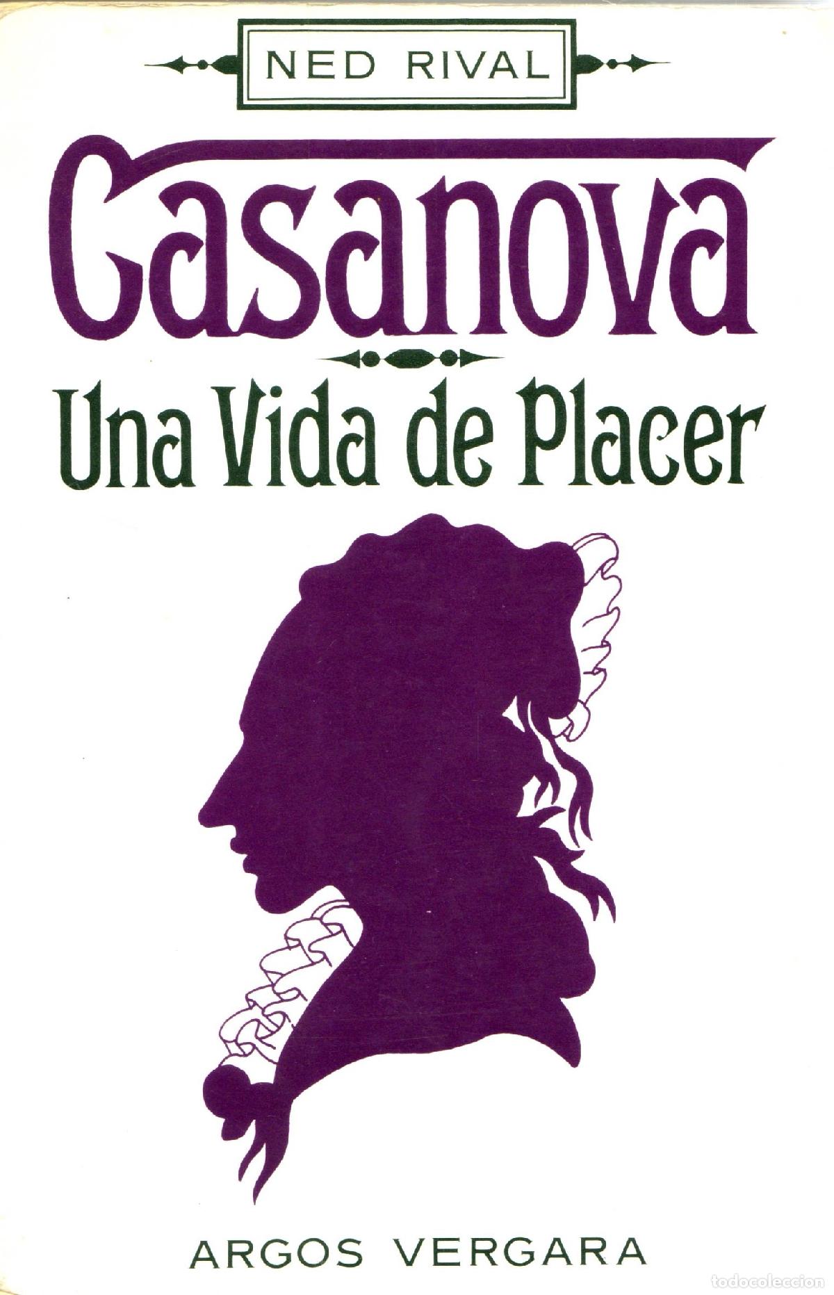 Libros de segunda mano: Casanova, una vida de placer - Rival, Ned - Foto 1