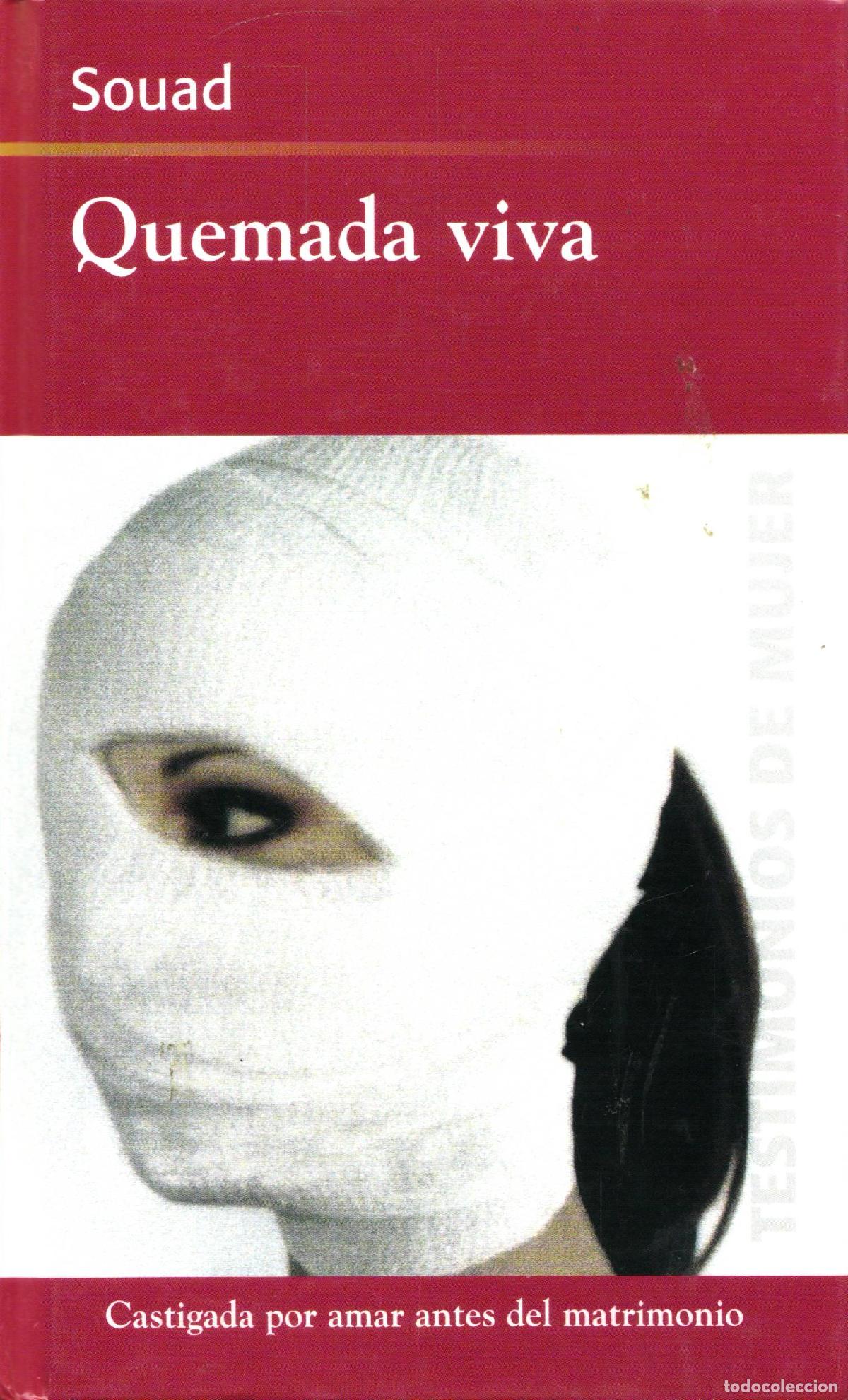 Libros de segunda mano: Quemada viva - Souad - Foto 1