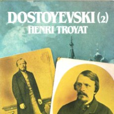 Libros de segunda mano: DOSTOYEVSKI (2) - TROYAT, HENRI