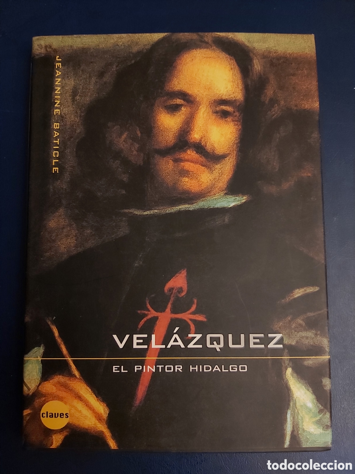 Libros de segunda mano: VEL&Aacute;ZQUEZ, EL PINTOR HIDALGO J. BATICLE 1 EDICI&Oacute;N,FEBRERO 1999 EDICIONES B