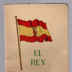 Libros de segunda mano: EL REY. S.M. EL REY DON JUAN III. AÑO 1946