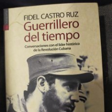 Libros de segunda mano: FIDEL CASTRO RUZ GUERRILLERO DEL TIEMPO KATIUSKA BLANCO COMO NUEVO