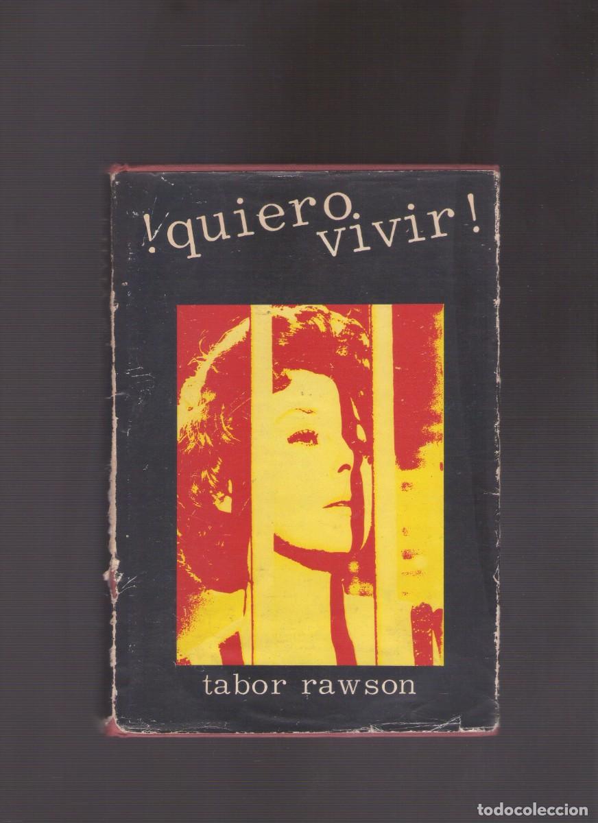 Libros de segunda mano: Mp. &iexcl;Quiero vivir! (Tabor Rawson) - Foto 1