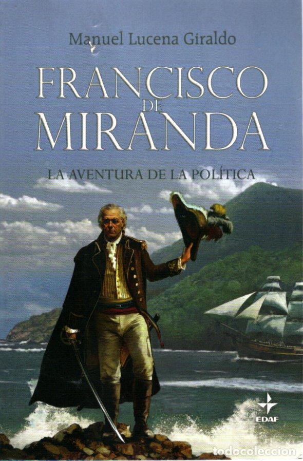 Libros de segunda mano: FRANCISCO DE MIRANDA - MANUEL LUCERNA GIRALDO - Foto 1
