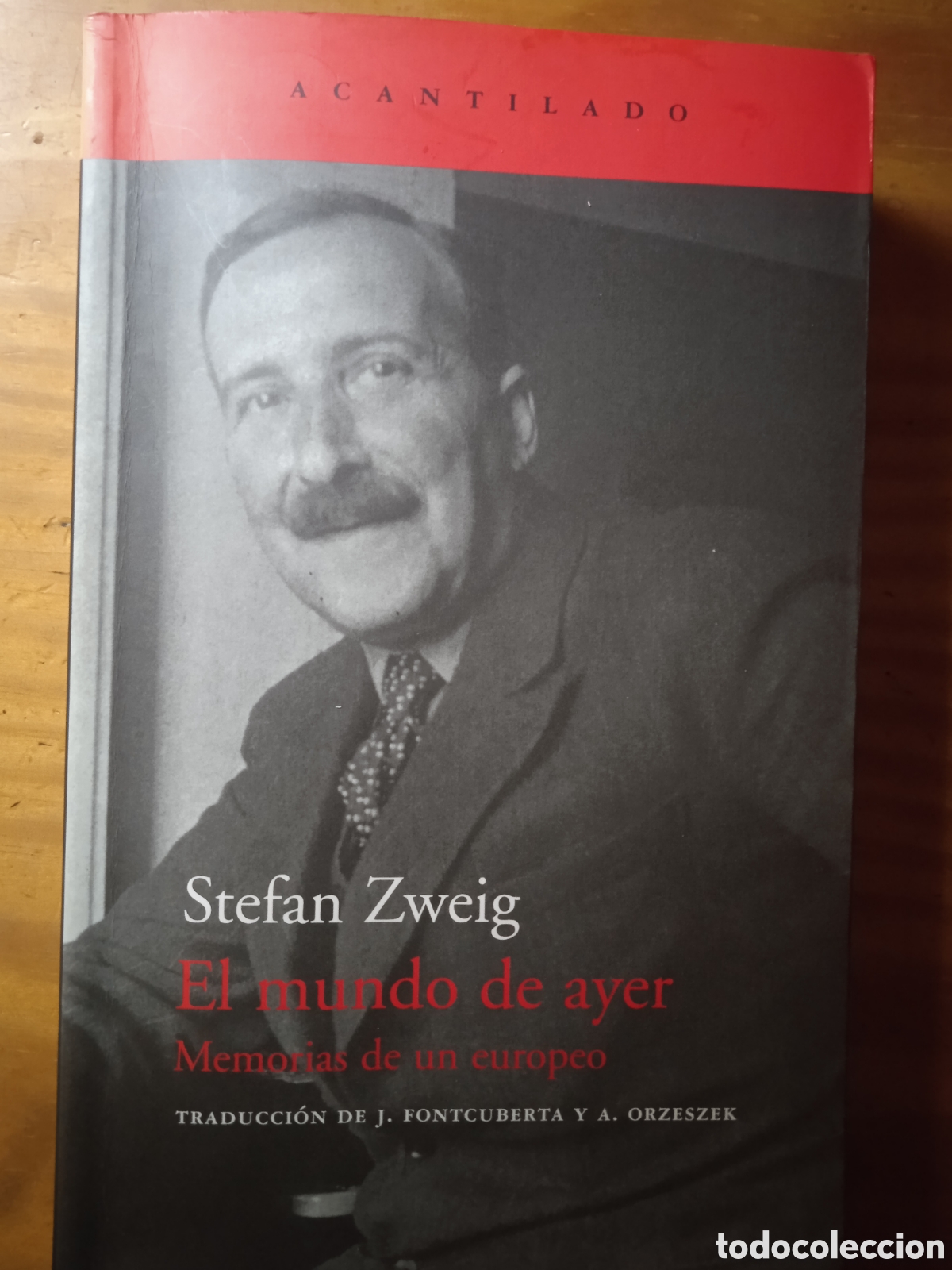 Gebrauchte B&uuml;cher: El Mundo de ayer, memorias de un europeo. Stefan Zweig.