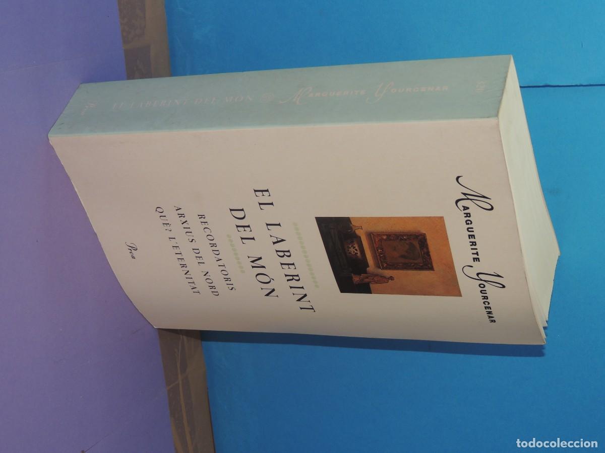 Libros de segunda mano: Marguerite Yourcenar. - El laberint del m&oacute;n - Foto 2