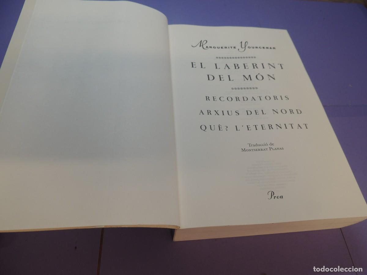Libros de segunda mano: Marguerite Yourcenar. - El laberint del m&oacute;n - Foto 3