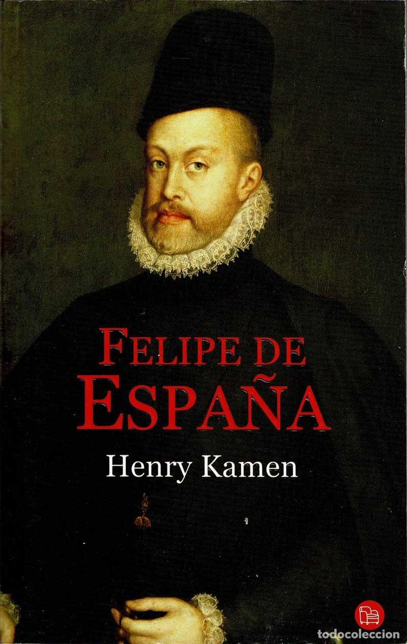 Libros de segunda mano: Felipe de Espa&ntilde;a - Henry Kamen - Foto 1