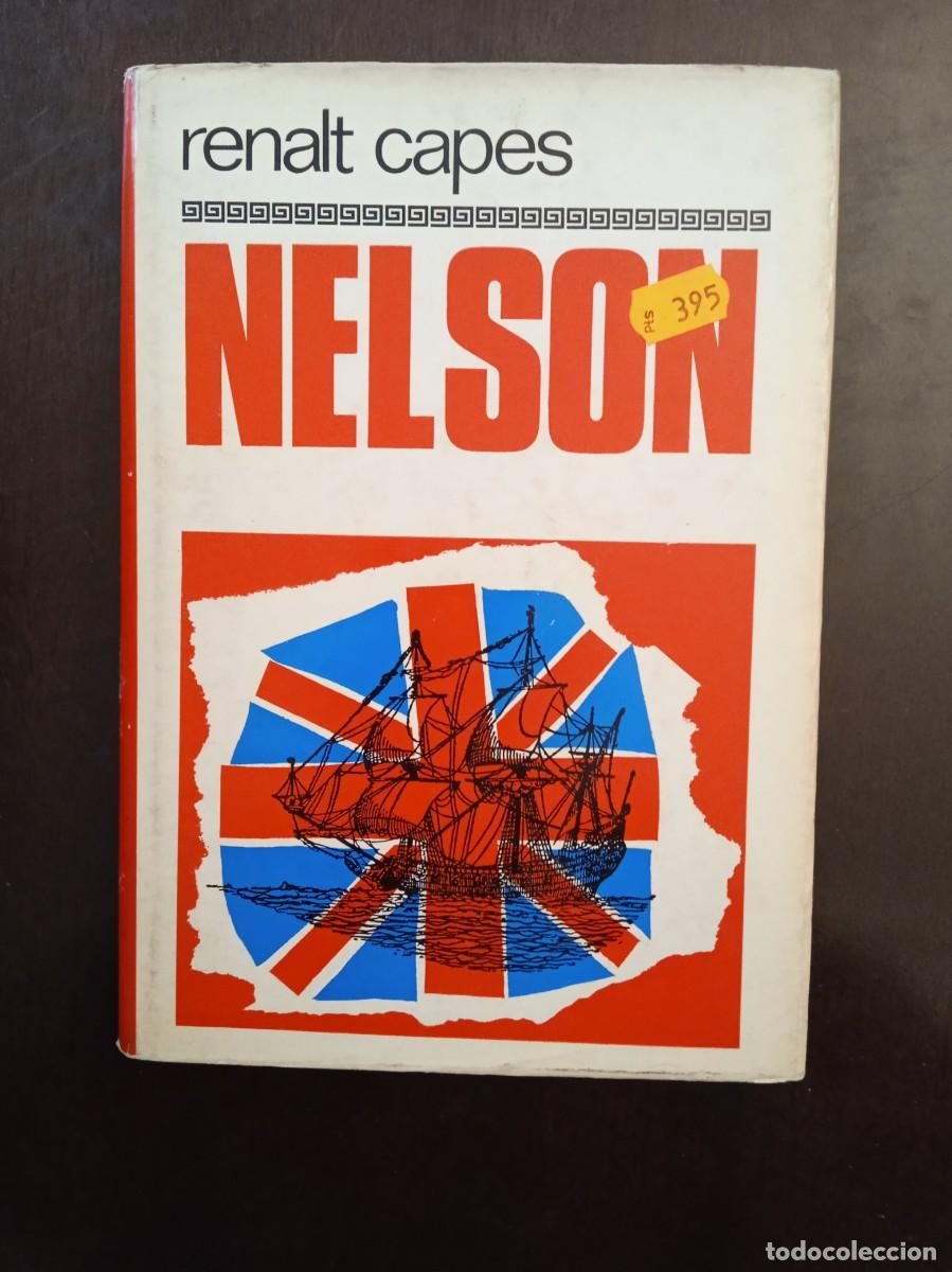 Livros em segunda m&atilde;o: Renalt Capes. EL ALMIRANTE NELSON.