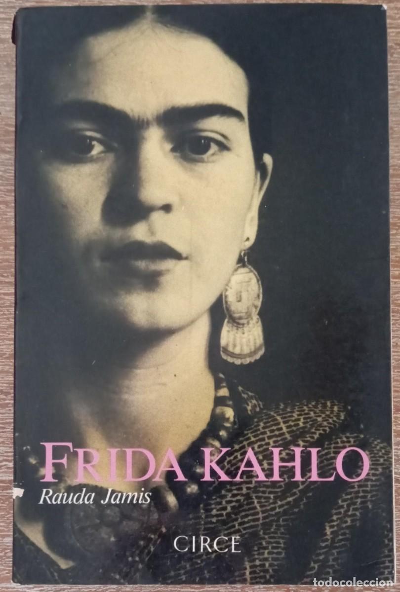 Libros de segunda mano: FRIDA KAHLO - RAUDA JAMIS - Foto 1