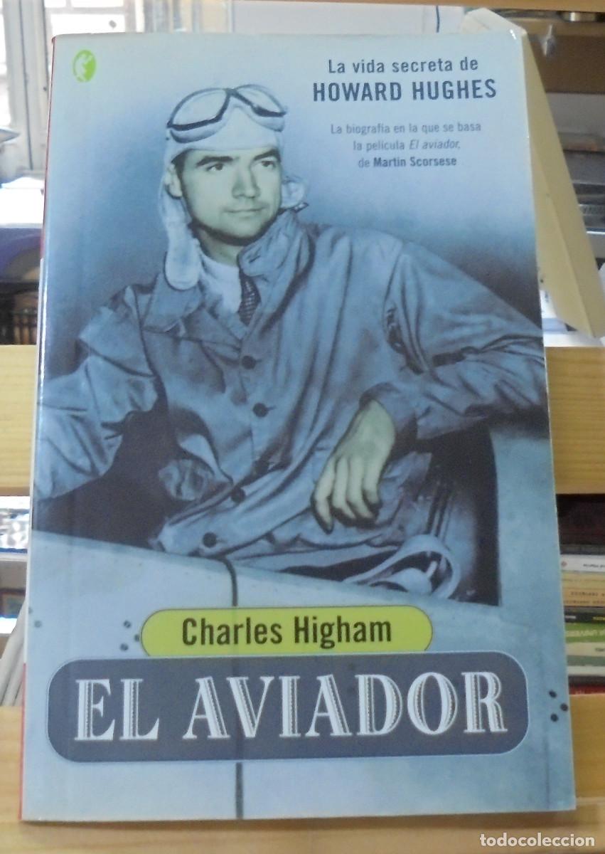 Libros de segunda mano: El aviador. Charles Higham - Foto 1