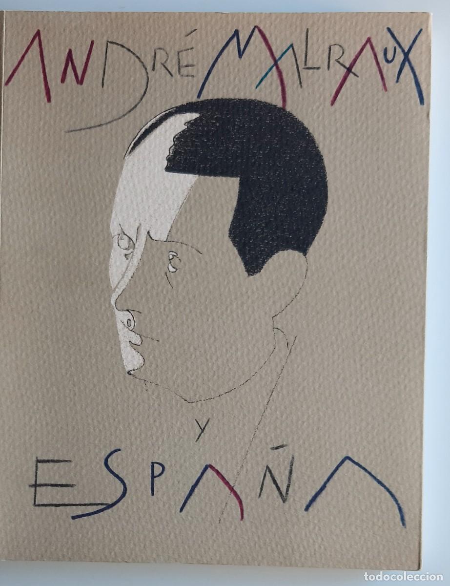 Libros de segunda mano: ANDR&Eacute; MALRAUX Y ESPA&Ntilde;A - Foto 1