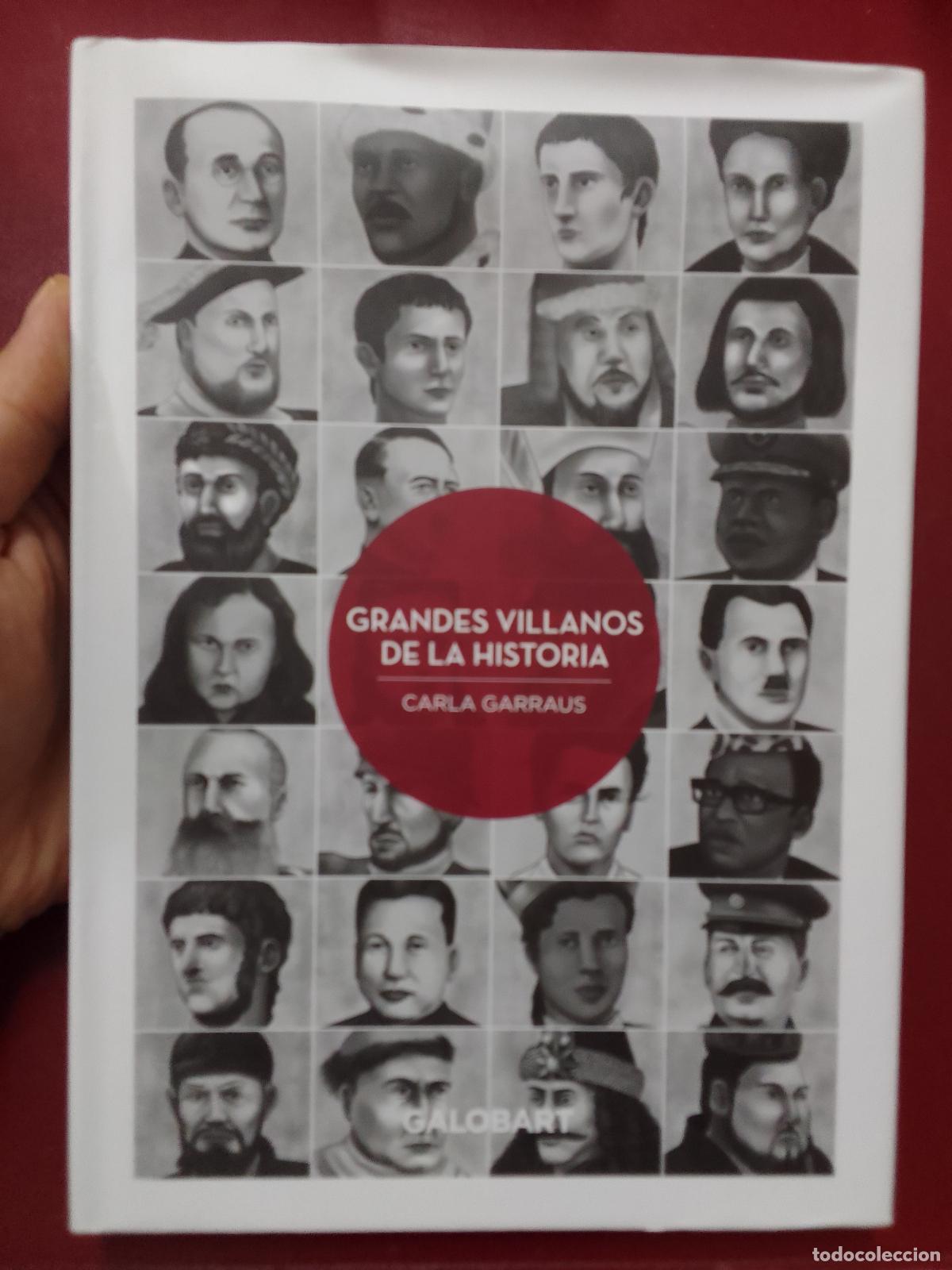 Libri di seconda mano: Carla Garraus: Grandes villanos de la historia (The Galobart Books)