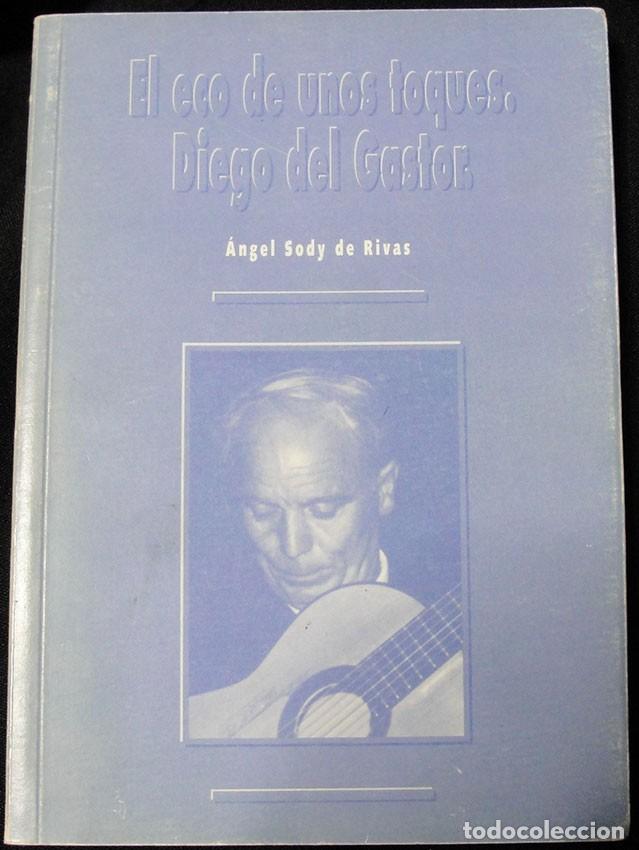 Libros de segunda mano: EL ECO DE UNOS TOQUES. DIEGO DEL GASTOR - ANGEL SODY DE RIVAS -