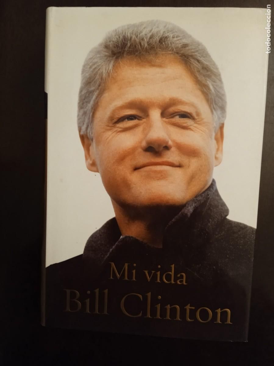 Libros de segunda mano: Bill Clinton. MI VIDA. MEMORIAS. - Foto 1