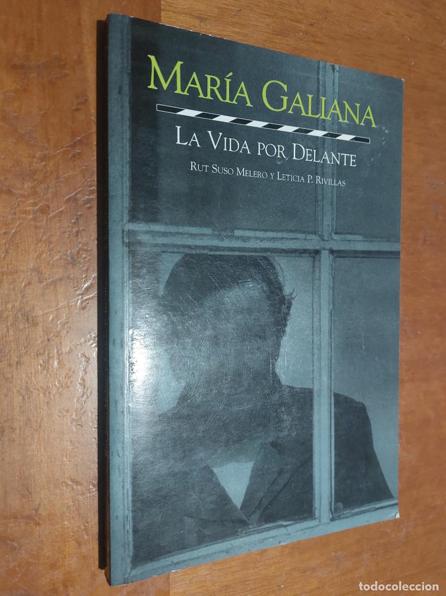 Livres d'occasion: MAR&Iacute;A GALIANA. LA VIDA POR DELANTE. RUT SUSO MELERO. LETICIA P. RIVILLAS. BUEN ESTADO. E3 4