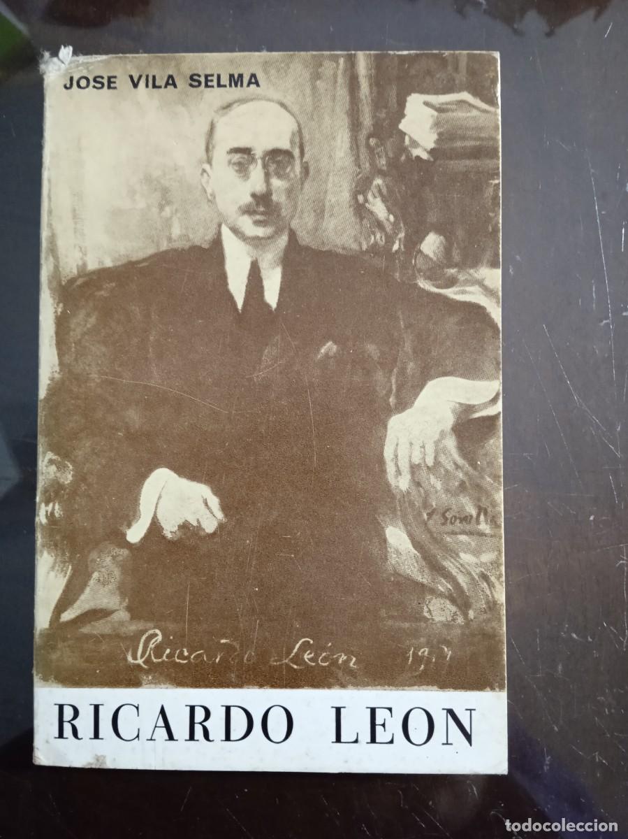 Libros de segunda mano: Jos&eacute; Vila Selma. RICARDO LE&Oacute;N. - Foto 1