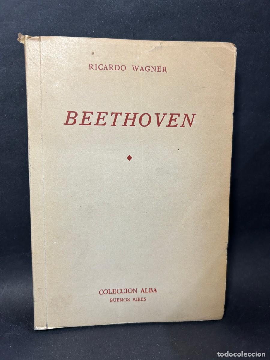 Libros de segunda mano: RICARDO WAGNER - BEETHOVEN - 1943 - Foto 1