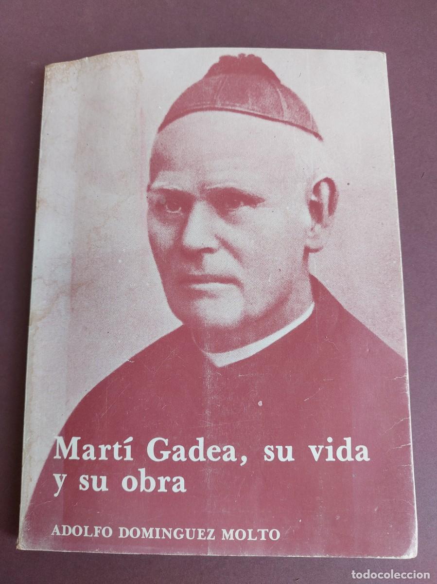 Libros de segunda mano: Marti Gadea - Adolfo Dominguez Molt&oacute; - 1981 - Foto 1