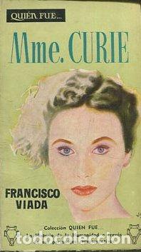 Libros de segunda mano: Mme. CURIE. - VIADA Francisco. - Foto 1