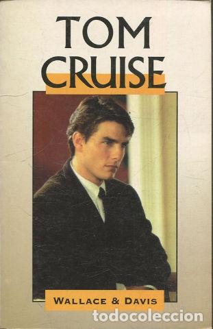 Libros de segunda mano: TOM CRUISE. - WALLACE & DAVIS - Foto 1