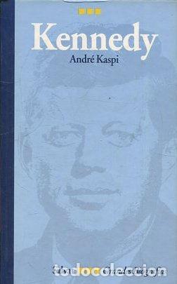 Libros de segunda mano: KENNEDY. - KASPI Andre. - Foto 1