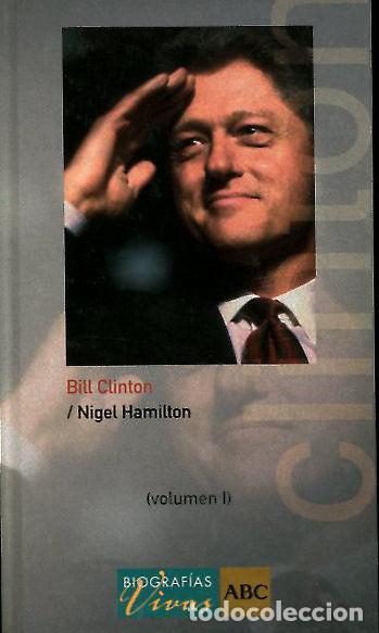Libros de segunda mano: BILL CLINTON. - HAMILTON Nigel. - Foto 1