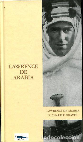 Libros de segunda mano: LAWRENCE DE ARABIA. - GRAVES Richard P. - Foto 1