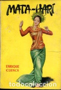 Libros de segunda mano: MATA HARI. - CUENCA Enrique. - Foto 1