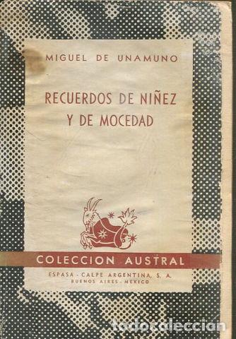 Libros de segunda mano: RECUERDOS DE NI&Ntilde;EZ Y DE MOCEDAD. - UNAMUNDO Miguel de.