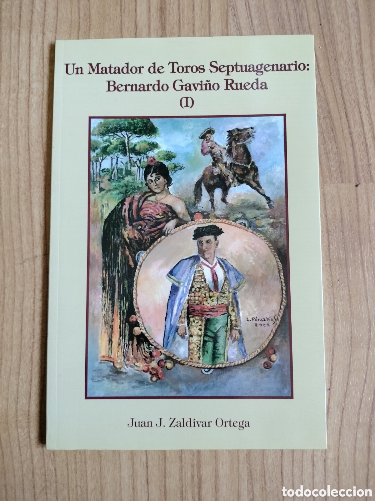 Libros de segunda mano: UN MATADOR DE TOROS SEPTUAGENARIO: BERNARDO GAVI&Ntilde;O RUEDA. PUERTO REAL. C&Aacute;DIZ. HISTORIA TAUROMAQUIA.
