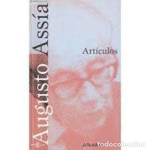 Libri di seconda mano: AUGUSTO ASS&Iacute;A. ART&Iacute;CULOS - la VOZ de GALICIA - Sin Especificar
