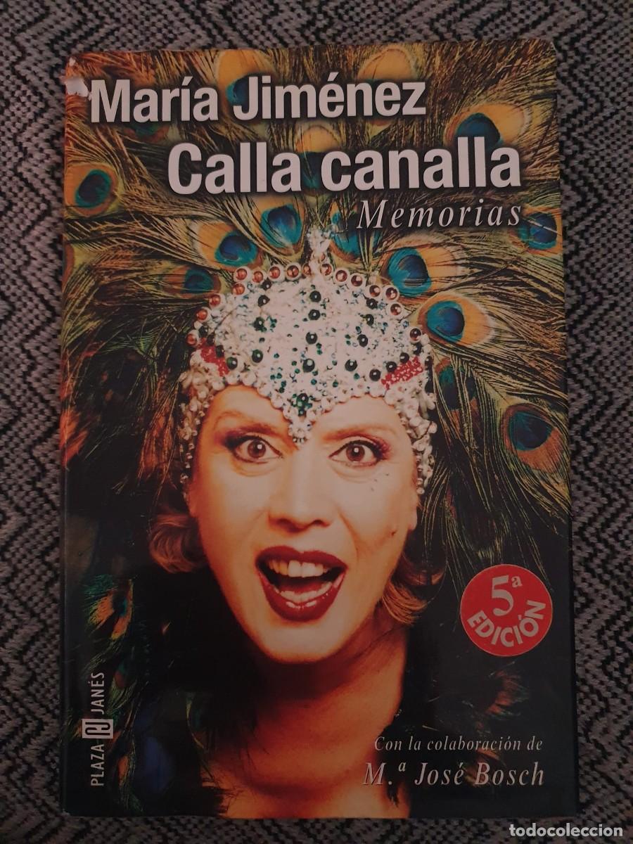 Libros de segunda mano: Calla Canalla - Mar&iacute;a Jim&eacute;nez - Foto 1
