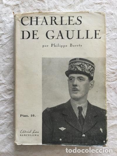 Libros de segunda mano: Charles de Gaulle - Phillippe Barr&eacute;s - Foto 1