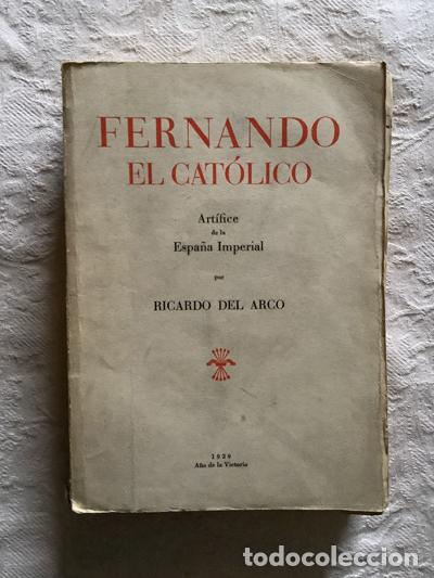 Libros de segunda mano: Fernando el cat&oacute;lico - Ricardo del Arco - Foto 1